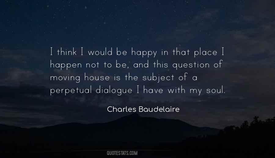 Would Be Happy Quotes #1835145