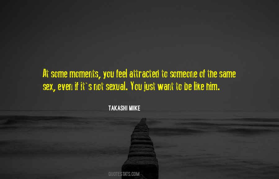 Some Moments Quotes #1354779