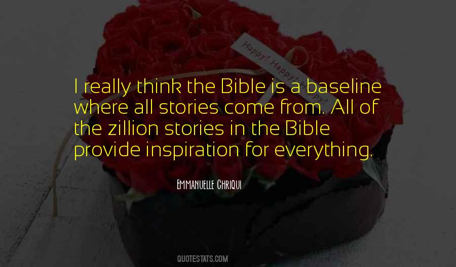 The Bible Is Quotes #1223401