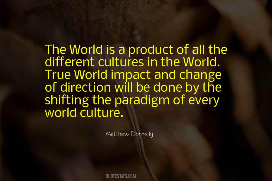 Impact Of Change Quotes #1192618