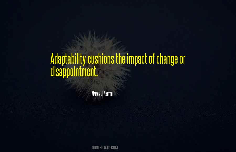 Impact Of Change Quotes #1320694
