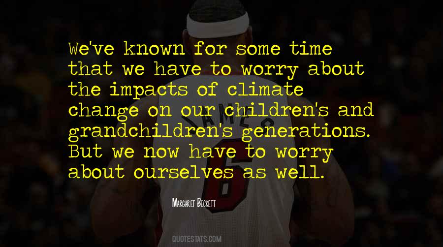 Impact Of Change Quotes #1406110