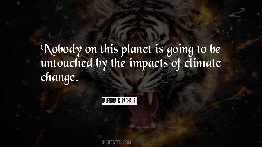 Impact Of Change Quotes #478685