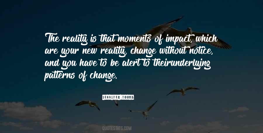 Impact Of Change Quotes #968501