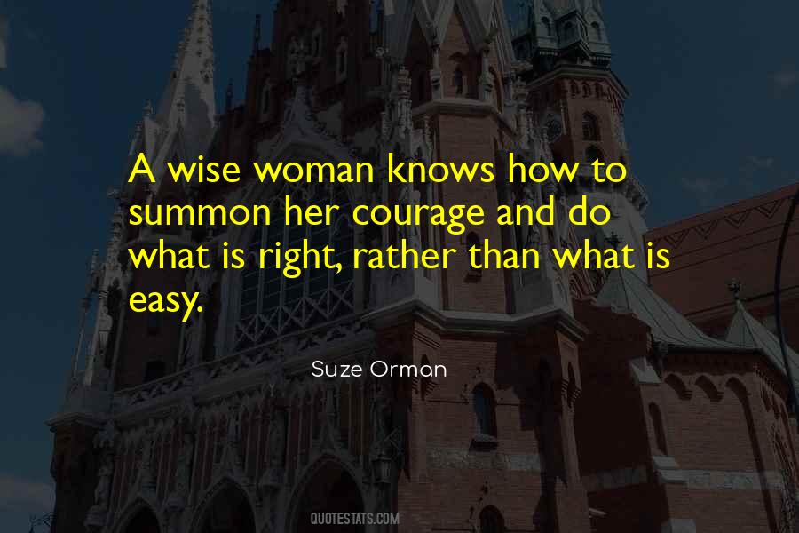 Wise Courage Quotes #1278259