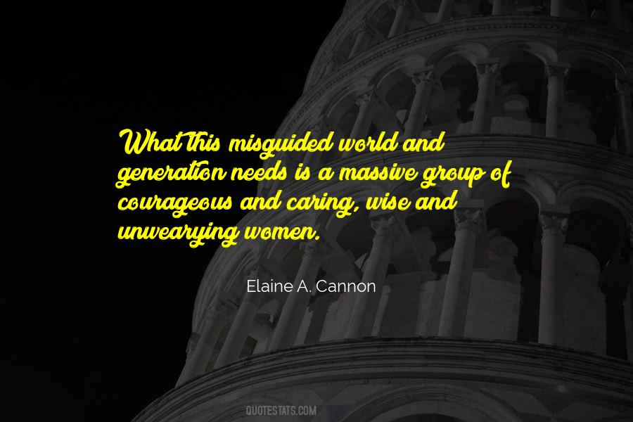 Wise Courage Quotes #1571539