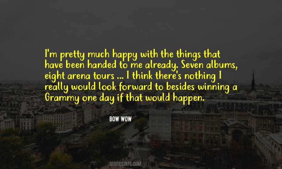Happy With Nothing Quotes #1519702