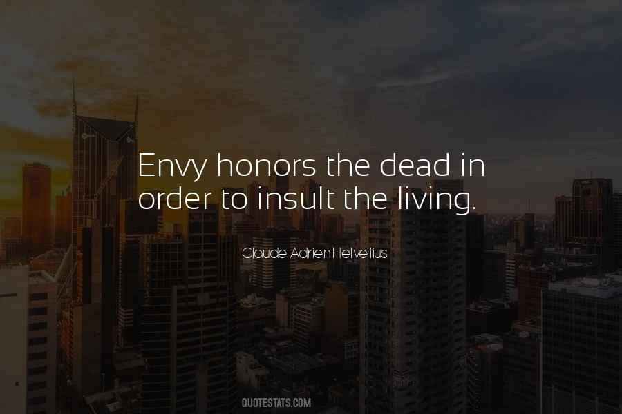 The Living Will Envy The Dead Quotes #298077