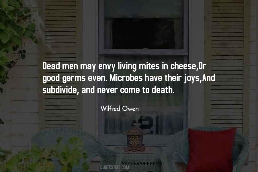 The Living Will Envy The Dead Quotes #520927