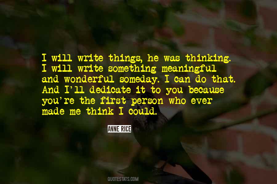 The Things You Do To Me Quotes #1258611