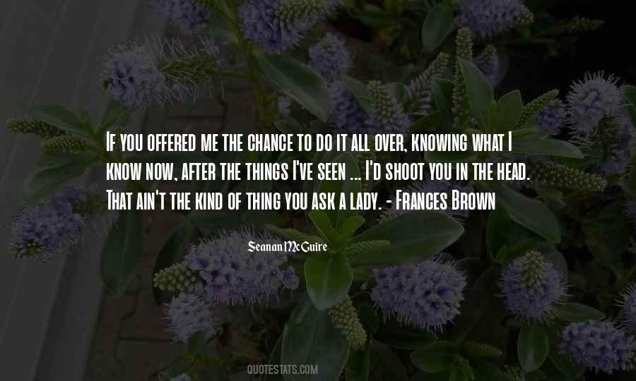 The Things You Do To Me Quotes #1342890