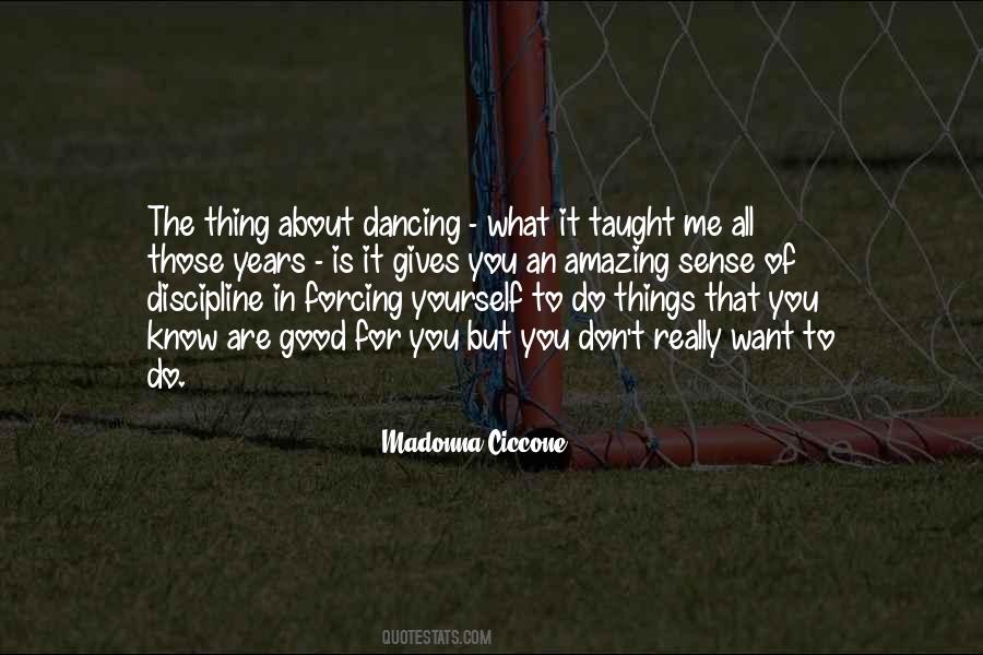 The Things You Do To Me Quotes #1443700