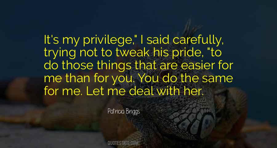 The Things You Do To Me Quotes #1618747