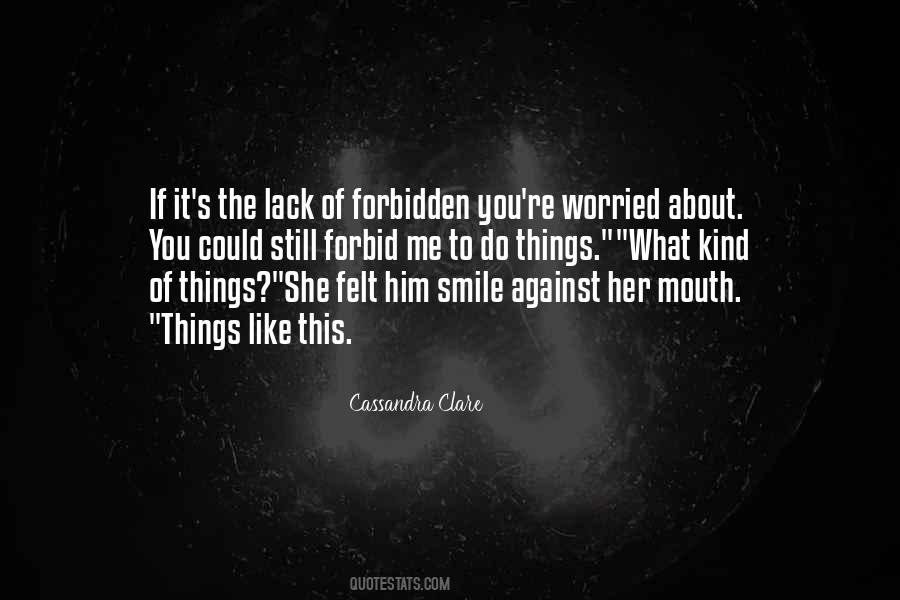 The Things You Do To Me Quotes #732568