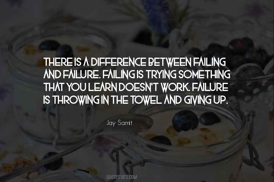Quotes About Giving Up Trying #1037289