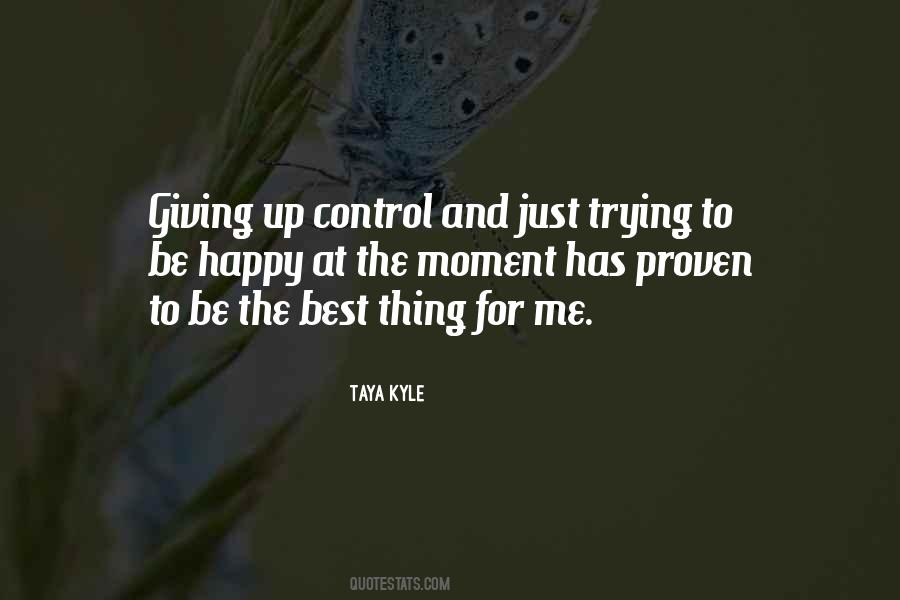 Quotes About Giving Up Trying #239323