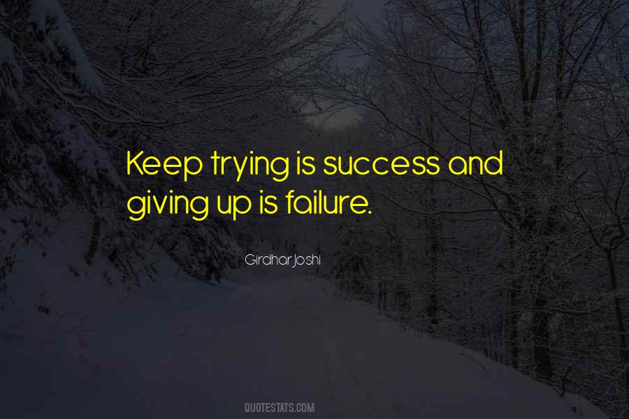 Quotes About Giving Up Trying #240750