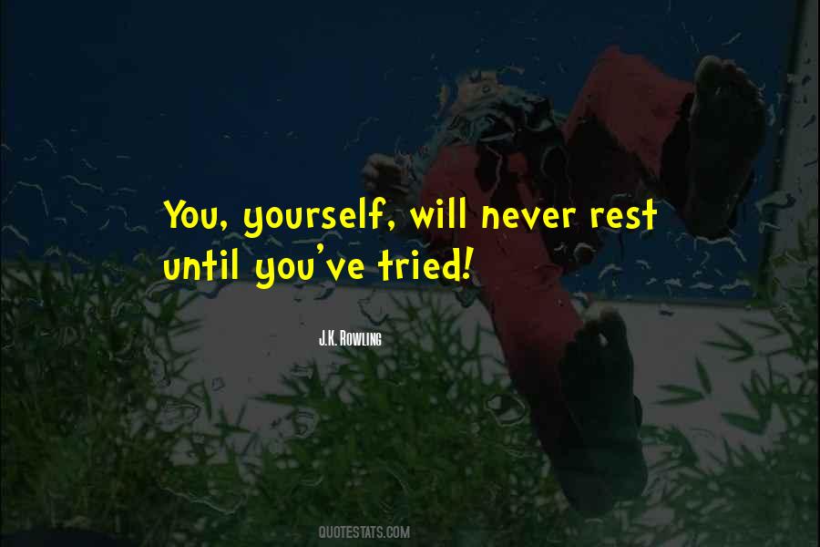 Quotes About Giving Up Trying #816668