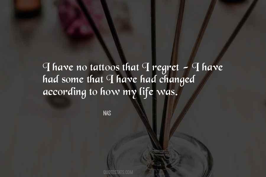 No Tattoos Quotes #1304374