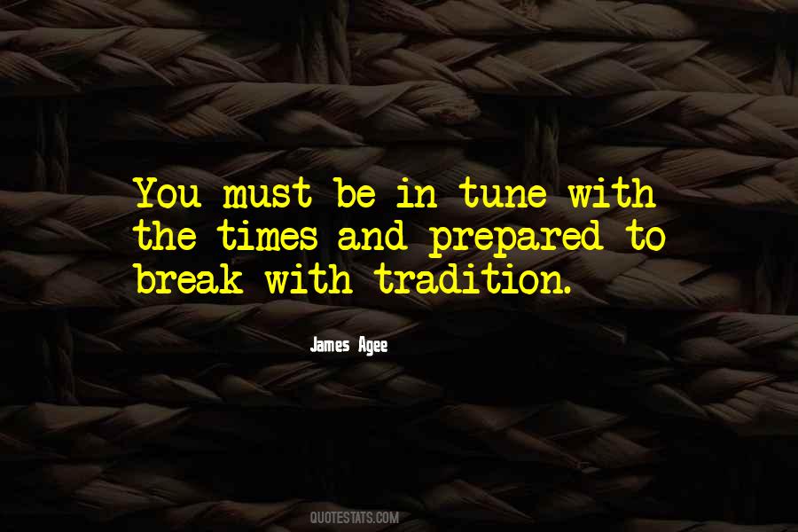 Break Tradition Quotes #1425073
