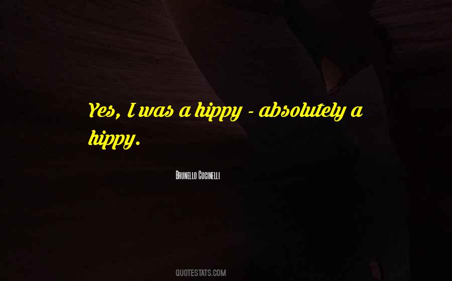 Quotes About Hippy #1048215