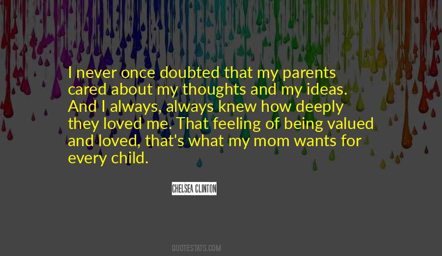 Feeling Of Being Loved Quotes #1211316