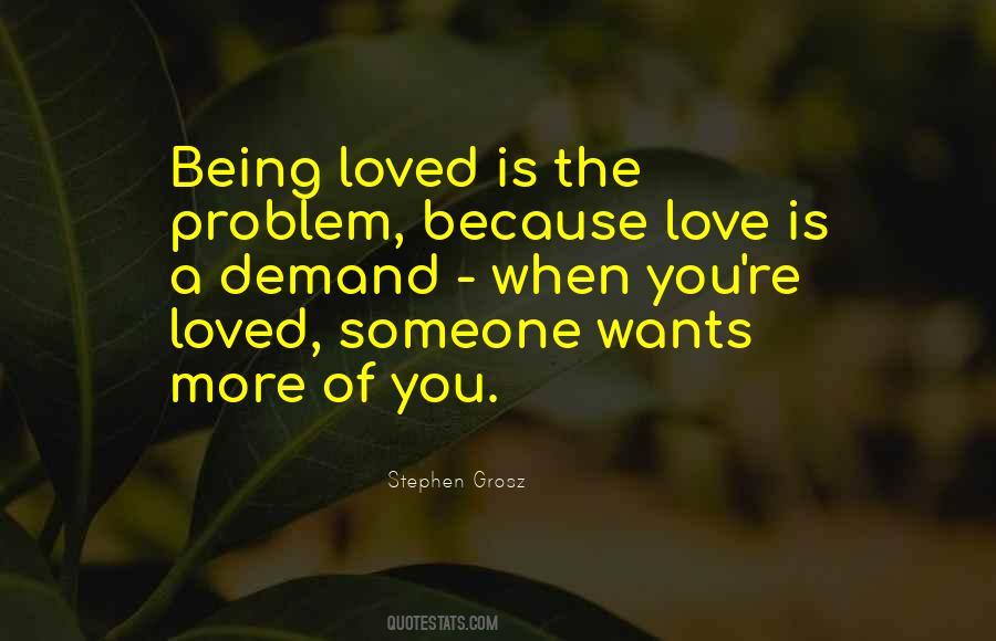 Feeling Of Being Loved Quotes #989768