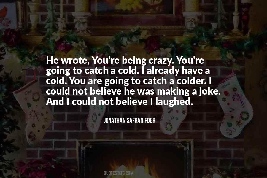 Crazy You Quotes #1566900