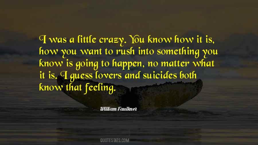 Crazy You Quotes #1650013