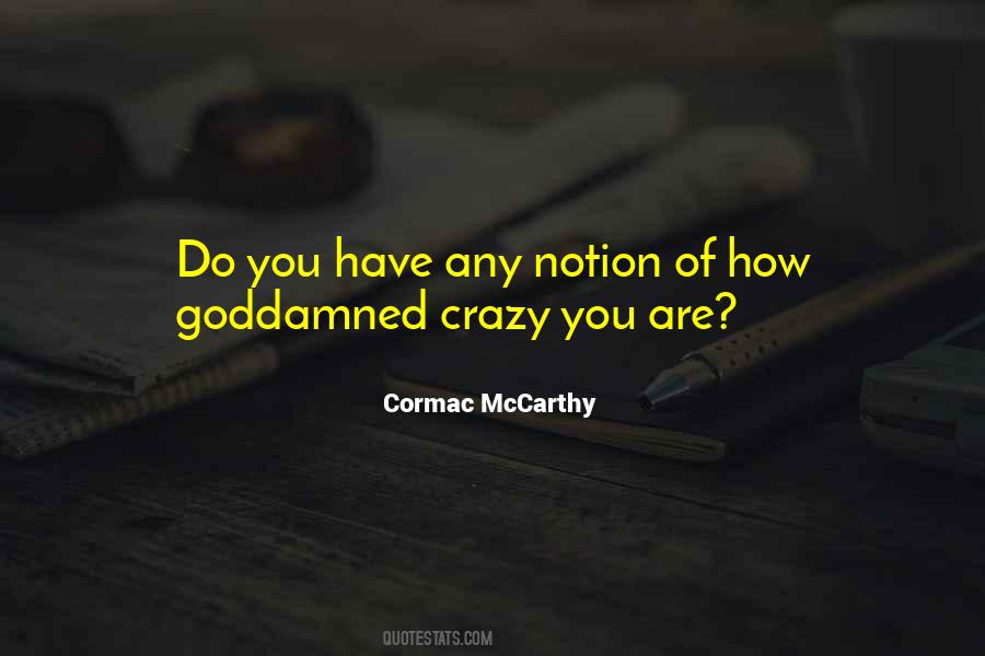 Crazy You Quotes #992053