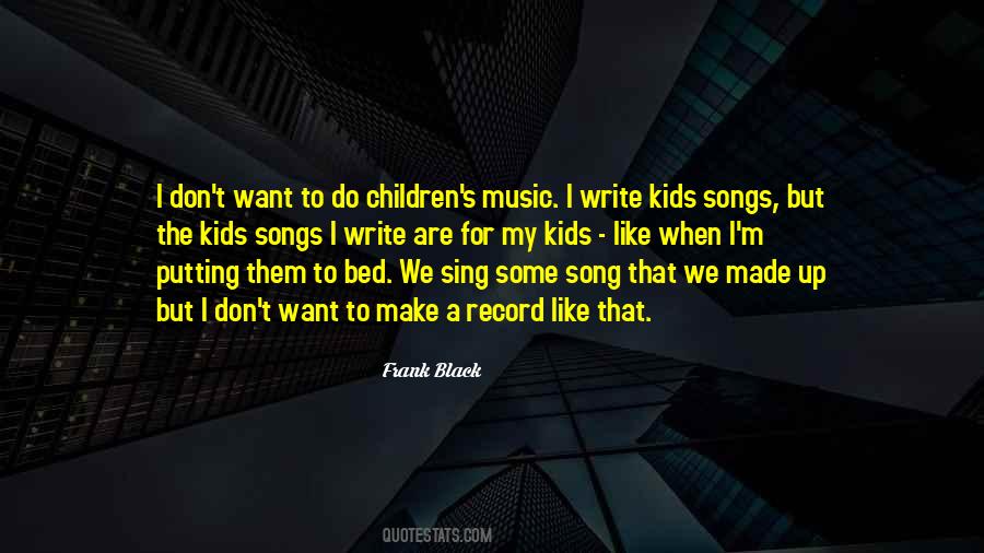 Children Music Quotes #1227718