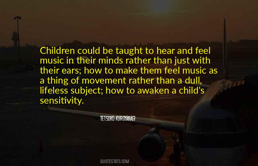 Children Music Quotes #1370232