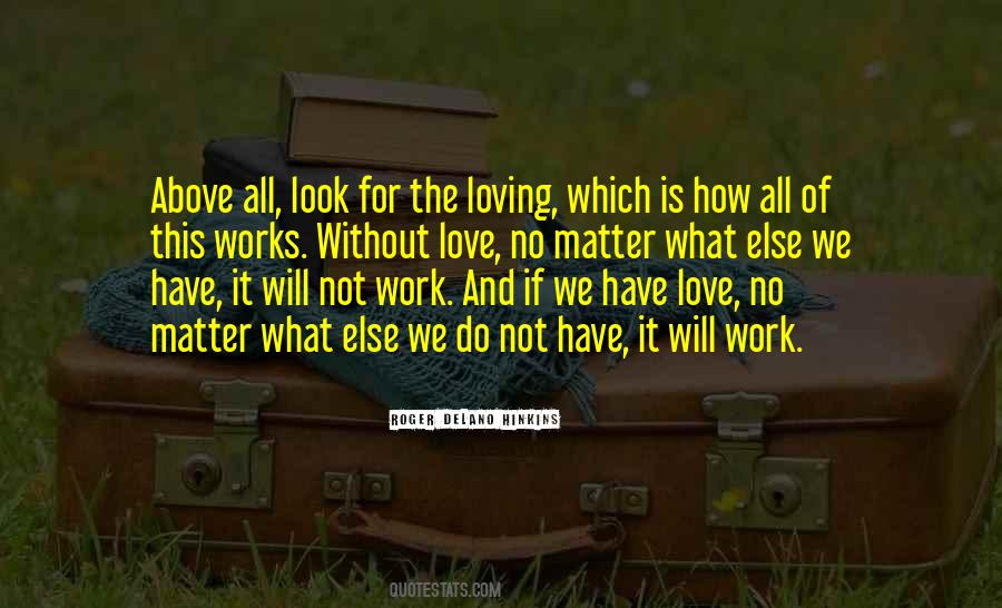 We Look For Love Quotes #1202226