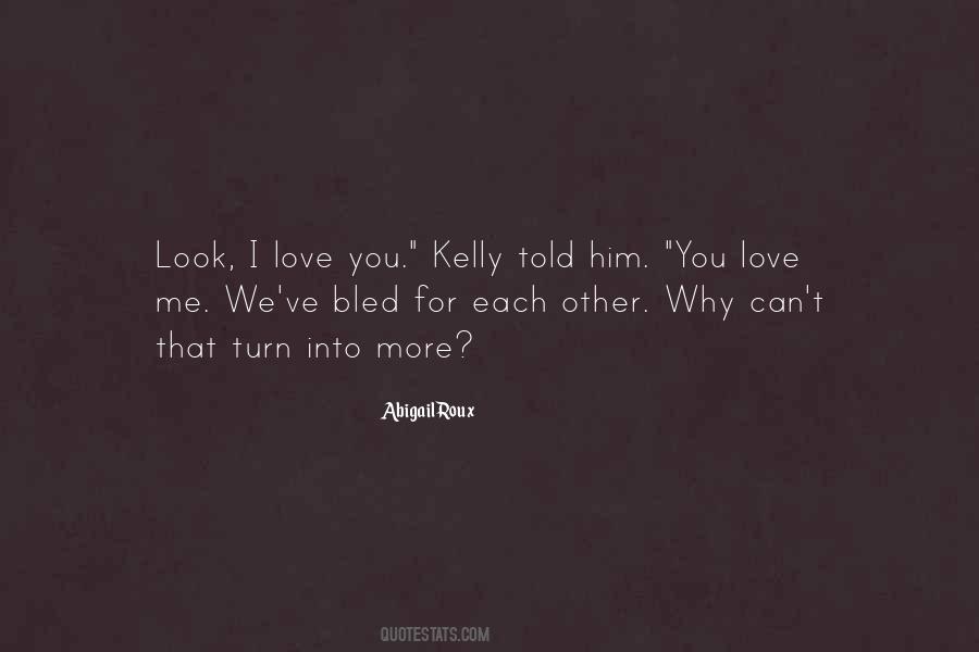 We Look For Love Quotes #220895