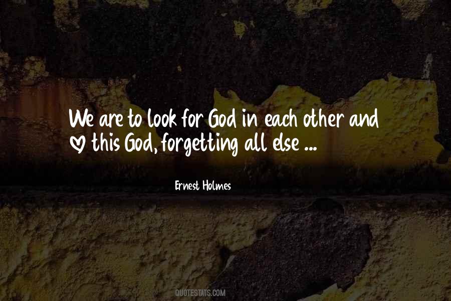We Look For Love Quotes #349069