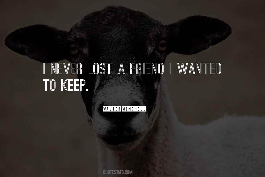 Friend Lost Quotes #1636056