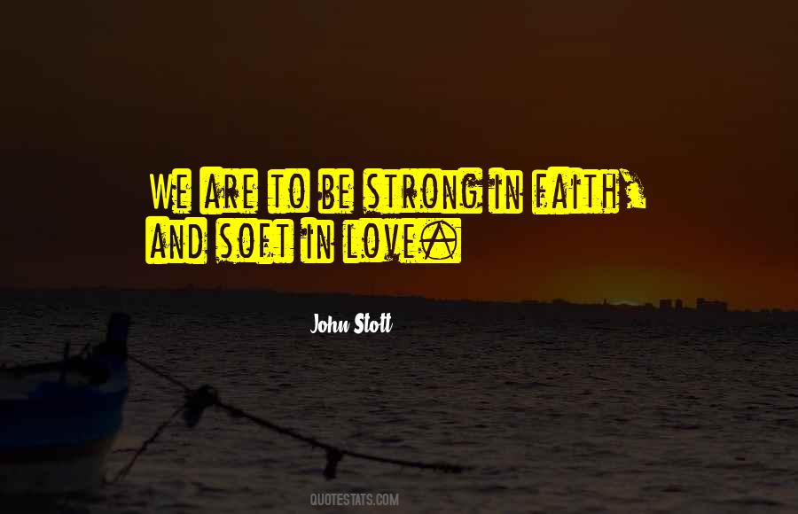 Strong In Faith Quotes #621240