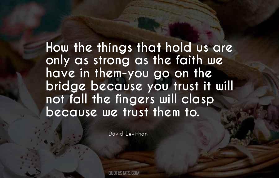 Strong In Faith Quotes #900713