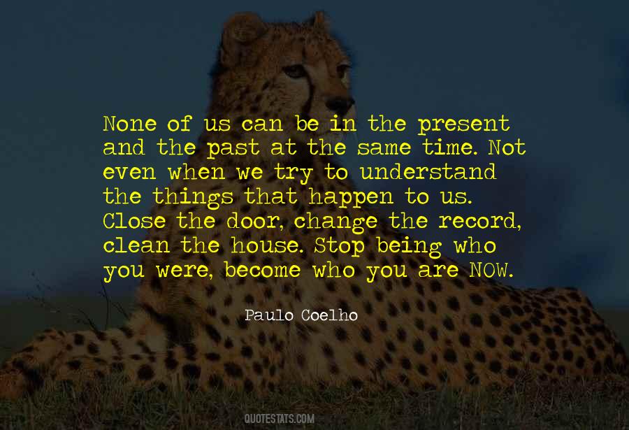 Quotes About Not Being Present #1024190