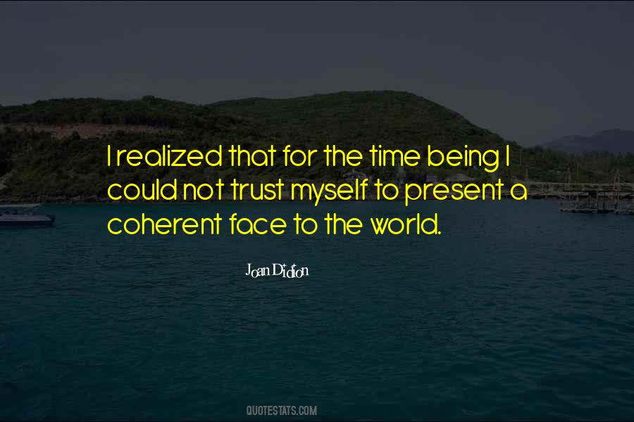 Quotes About Not Being Present #1145696