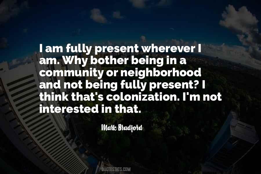 Quotes About Not Being Present #646303