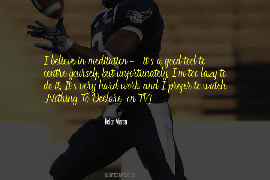 Lazy To Work Quotes #1063079