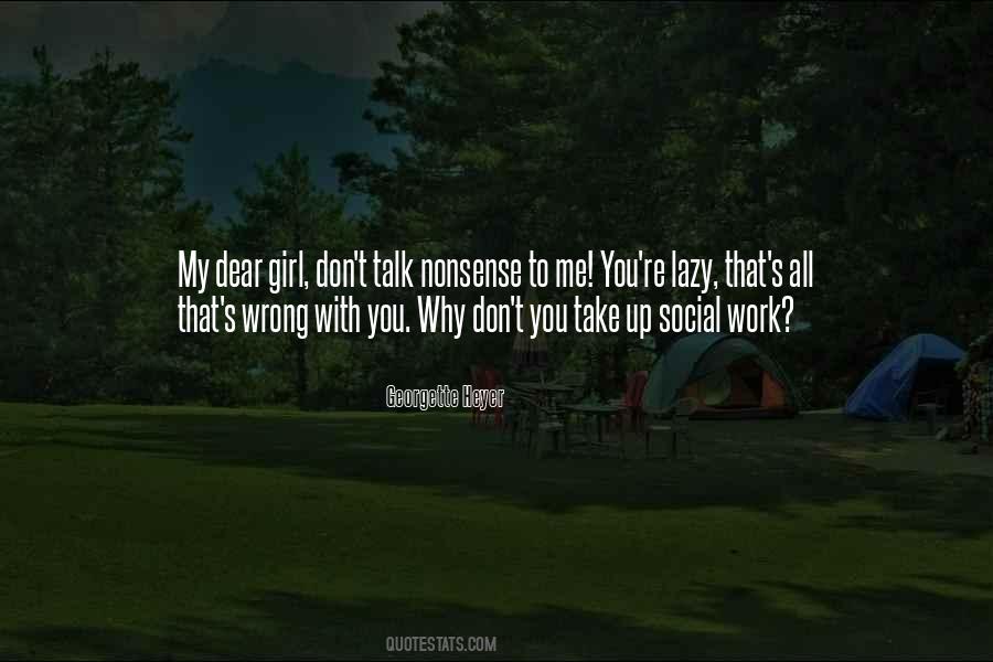 Lazy To Work Quotes #1080654