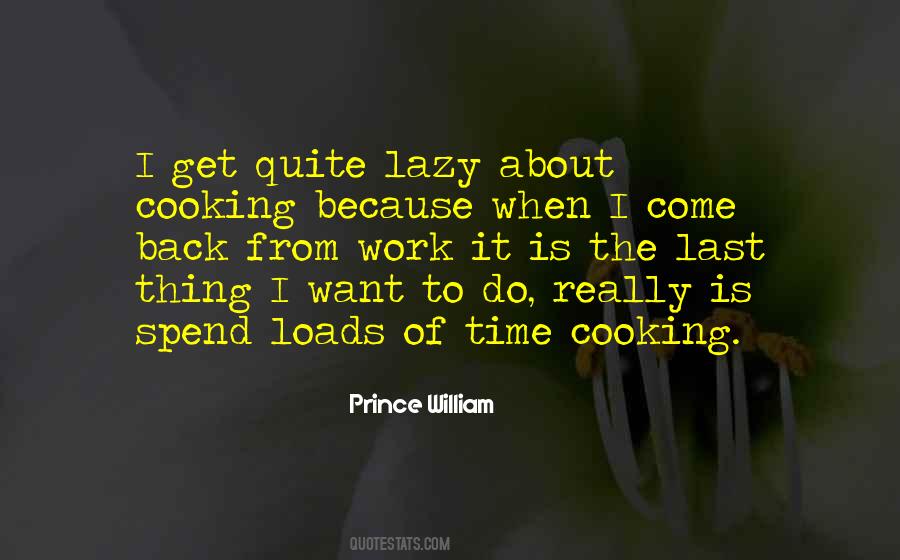 Lazy To Work Quotes #1310959
