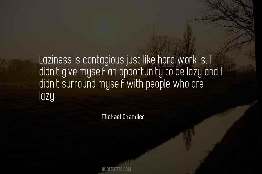 Lazy To Work Quotes #1334136