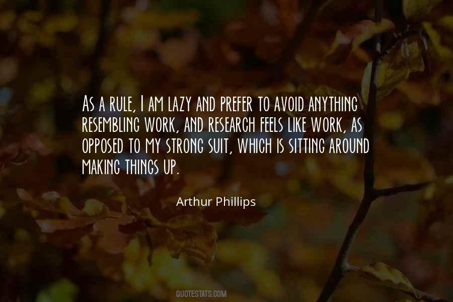 Lazy To Work Quotes #1368786