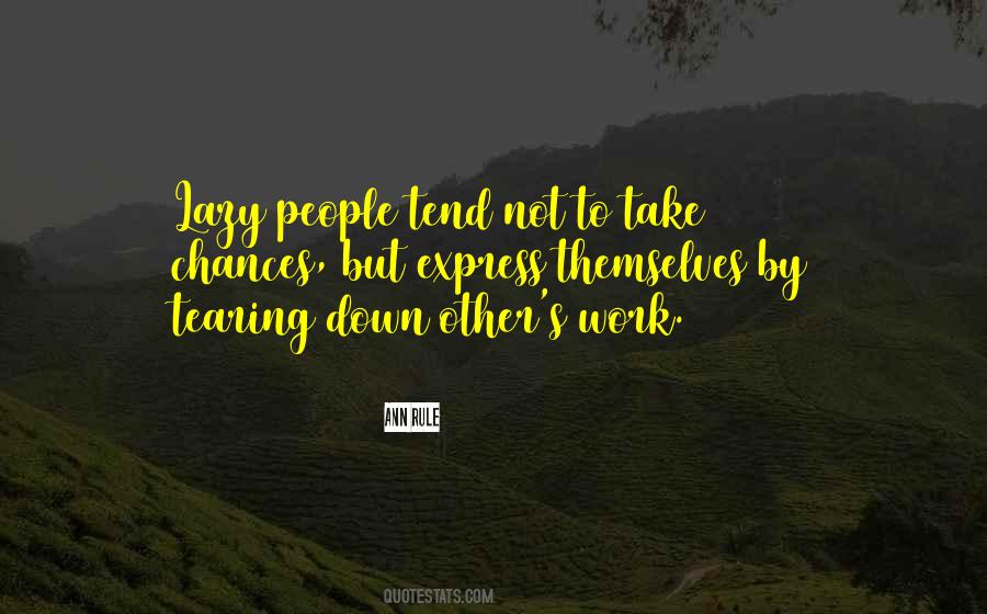 Lazy To Work Quotes #1396225