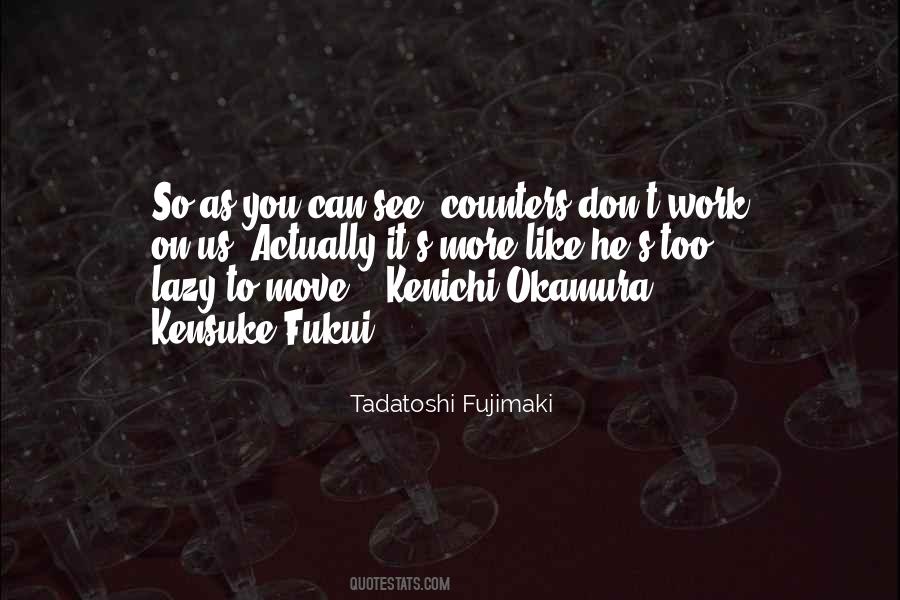 Lazy To Work Quotes #1741632