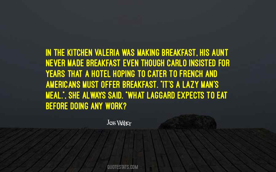 Lazy To Work Quotes #50833