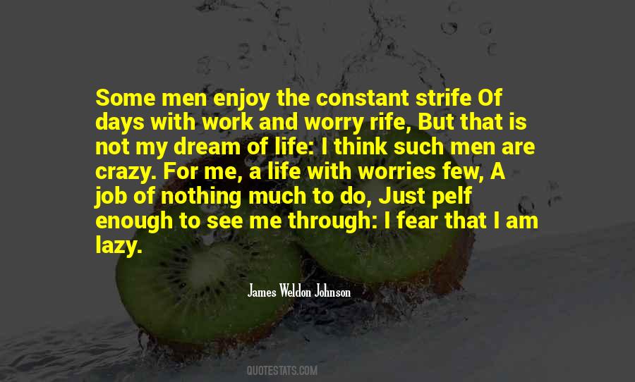 Lazy To Work Quotes #704765